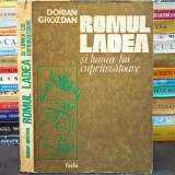 ROMUL LADEA și lumea lui cuprinzătoare - Dorian Grozdan - Ed. Facla