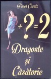 DRAGOSTE SI CASATORIE-PAVEL CORUT-337991