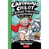 Căpitanul Chilot și Atacul Toaletelor Vorbitoare #2. Ediția color - Dav Pilkey