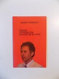 OCOLUL INFINITULUI MIC PORNIND DE LA NIMIC de MARIN SORESCU , 2005