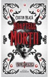Soaptele mortii. Seria Viv&#039;Infernum Vol.1 - Costin Neata