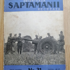Buletinul saptamanii: Revista actualitatii in cuvinte si imagini, nr 31 - 1937