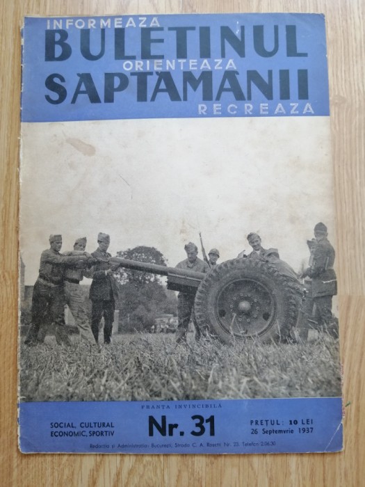 Buletinul saptamanii: Revista actualitatii in cuvinte si imagini, nr 31 - 1937