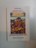THEOPHIL MAGUS , CONFESIUNI 2004 - 2006 de LEONARD OPREA , 2007