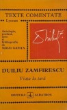 Duiliu Zamfirescu. Viata la tara - Mihai Gafita (texte comentate)