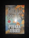 LINDA LAER MILLER - POVARA IUBIRII