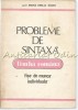Probleme de Sintaxa. Limba Romana - Maria Emilia Goian, Editura Recif, Bucuresti, 1992, 383 pagini