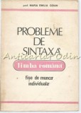 Cumpara ieftin Probleme de Sintaxa. Limba Romana - Maria Emilia Goian, Editura Recif, Bucuresti, 1992, 383 pagini