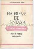 Cumpara ieftin Probleme De Sintaxa. Limba Romana - Maria Emilia Goian