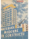 Al. Negoita - Materiale moderne in constructii (Editia: 1960)
