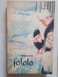 Fetele &ndash; Boris Bednii, 1962, 290 pag, stare buna