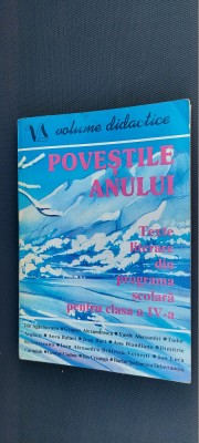 POVESTILE ANULUI CLASA A IV A - TEXTE LITERARE DIN PROGRAMA SCOLARA foto