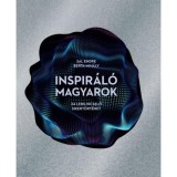 Inspir&aacute;l&oacute; magyarok - 24 lebilincselő sikert&ouml;rt&eacute;net - Sal Endre