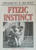 Ftizic Instinct - Radu Popovici, Alex Macri