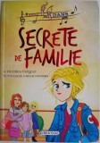 Cumpara ieftin Secrete de familie - A. Victoria Vazquez - Roman Beletristica