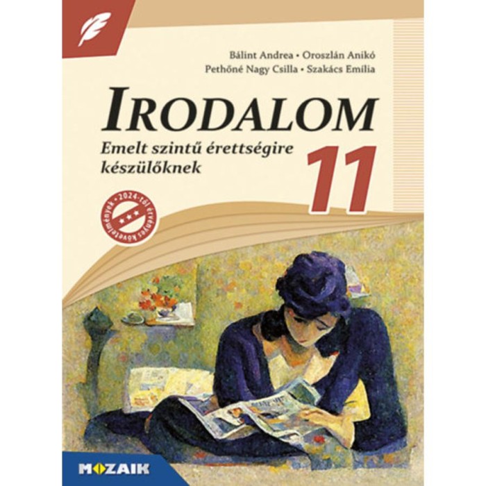 Irodalom 11. - Emelt szintű &eacute;retts&eacute;gire k&eacute;sz&uuml;lőknek - Pethőn&eacute; Nagy Csilla