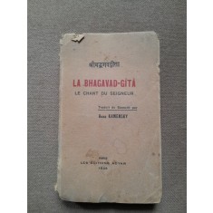 La Bhagavad-Gita. Le cant de Seigneur