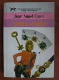 Juan Angel Cardi - Cheia aurita