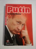 PUTIN SI NOUA RUSIE - MICHAEL STURMER