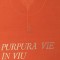 PURPURA VIE IN VIU TRICOLOR