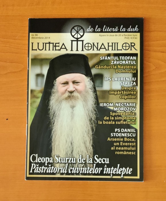 Lumea monahilor (Nr. 90 - decembrie 2014) - Cleopa Sturzu de la Secu