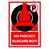 Indicator Nu Parcati blocare roti
