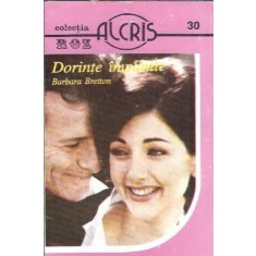 Dorinte implinite - Barbara Bretton