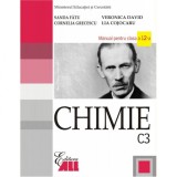 Chimie C3. Manual clasa a XII-a - Sanda Fatu, Cornelia Grecescu, Lia Cojocaru,Veronica David, Clasa 12, ALL