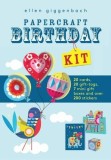 Ellen Giggenbach - Papercraft Birthday Kit | Ellen Giggenbach, Templar Publishing