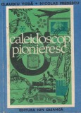 Claudiu Voda, Nicolae Predescu - Caleidoscop pionieresc, volumul 2