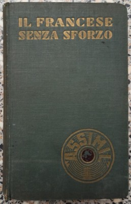 Il francese senza sforzo - A. Cherel foto