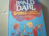 Roal Dahl - GEORGE SI MIRACULOSUL SAU MEDICAMENT / 2022, in tipla, cu ilustratii, Arthur, Roald Dahl