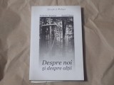 VALERIU ANANIA \ AUREL SASU - DESPRE NOI SI DESPRE ALTII