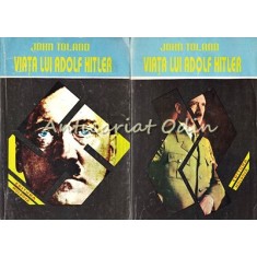 Viata Lui Adolf Hitler I, II - John Toland