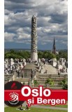 Oslo si Bergen - Calator pe mapamond