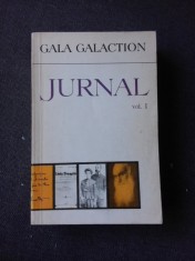 JURNAL, VOL.I - GALA GALACTION (DIN BIBLIOTECA LUI PETRU VINTILA, CU SEMNATURA SI CU UN POEM AL LUI TUDOR GEORGE (AHOE) PE ULTIMA PAGINA)