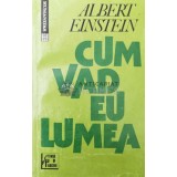 Cum vad eu lumea - Albert Einstein (Z23)