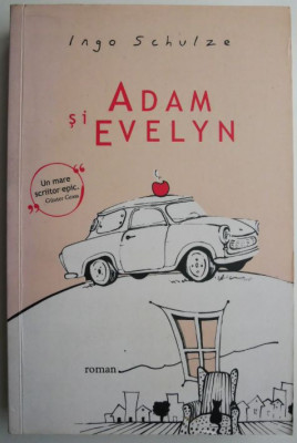 Adam si Evelyn &amp;ndash; Ingo Schulze foto