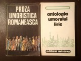 Proză umoristică rom&acirc;nească (ed. Alexandru George; 1985) + Antologia umorului liric (ed. Ștefan Cazimir; 1977)