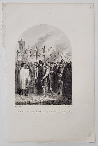 UN AUTO - DA - FE DE LA SAINTE INQUISITION , GRAVURA de MARCKL si PIGEOT , SEC. XIX