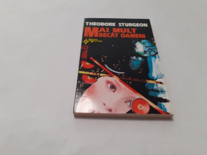 Theodore Sturgeon - Mai mult decat oamenI RF11/0