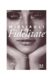 Fidelitate - Paperback brosat - Marco Missiroli - Pandora M, 2022