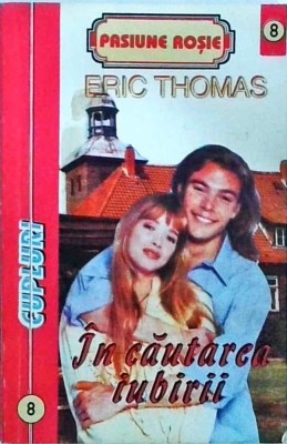 Eric Thomas - In cautarea iubirii foto