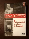 Tudor Octavian - Alte povestiri la cafeaua de dimineață