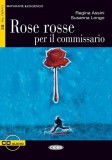 Cumpara ieftin Rose rosse per il commissario + CD (Livello Tre B2) - Paperback brosat - Black Cat Cideb