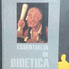 Essentialia in bioetica Vasile Astarastoae Almos Bella Triff