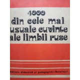 4000 din cele mai uzuale cuvinte ale limbii ruse (editia 1981)