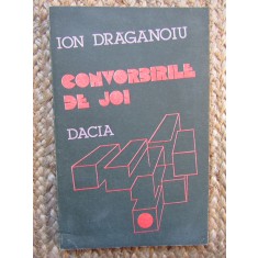 ION DRAGANOIU - CONVORBIRILE DE JOI