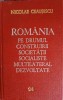 ROMANIA PE DRUMUL CONSTRUIRII SOCIETATII SOCIALISTE MULTILATERAL DEZVOLTATE VOL.24 IUNIE-DECEMBRIE 1982-NIC-249465