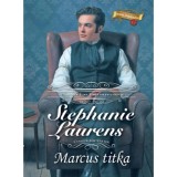 Marcus titka - Cynster-t&ouml;rt&eacute;netek - Stephanie Laurens